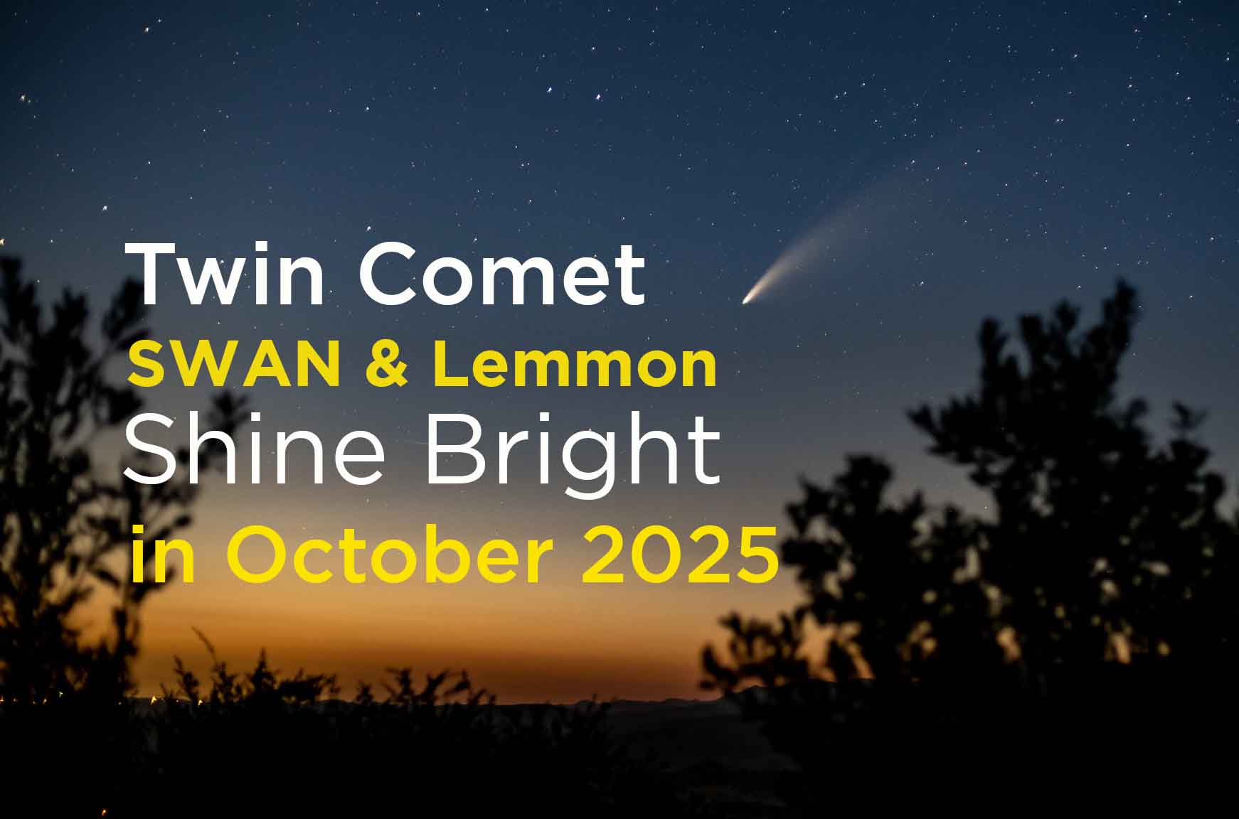 Twin Comet SWAN & Lemmon